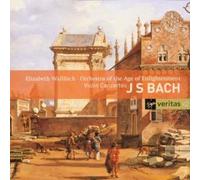 Orchestra Of The Age Of Enlightenment - Bach - Violin Concertos