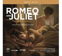 Orchestra Of The Royal Opera House Kessels - Romeo & Juliet Beyond Words [Compact Discs]