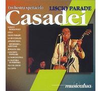 Orchestra Spettacolo Casadei - Liscio Parade