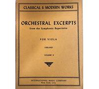 Orchestral Excerpts from the Symphonic Repertoire, for Viola: Volume II (Classical & Modern Works) No. 1108