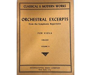 Orchestral Excerpts from the Symphonic Repertoire, for Viola: Volume II (Classical & Modern Works) No. 1108