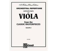 Orchestral Repertoire Complete Parts for Viola from the Classic Masterpieces