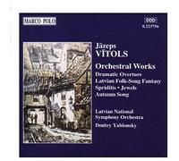 Dmitry Yablonsky – VITOLS : Dramatic Overture / Fantasie / Spiriditis / 'Autumn Song'