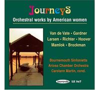 Orchestral Works By American W - Journeys: Orchestral Works by American Women