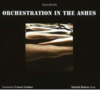 ORCHESTRATION IN THE ASHES