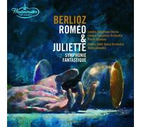 Orchestre de l'Opéra d'Etat de Vienne - Berlioz - Symphonie fantastique / Roméo et Juliette
