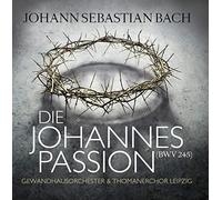 Orchestre du Gewandhaus de Leipzig - Die Johannespassion / La Passion selon saint Jean
