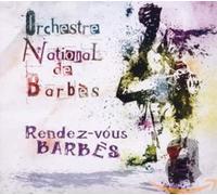Orchestre National De Bar - Rendez-Vous Barbes