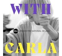 Orchestre National de Jazz – With Carla – CD