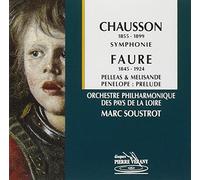 Orchestre Philarmonique des Pays de la Loire - Chausson/Faure': Sinfonia OP.20 [Import]