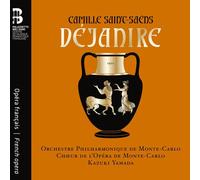 Orchestre Philharmonique De Monte-Carlo - Saint-Saens: Dejanire [Compact Discs]