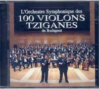 Orchestre Symphonique Des 100 Violons Tziganes De Budapest Dir. Berki