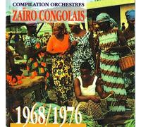 Orchestres Zairo/Congolais - De 1968 A 1976