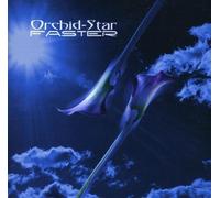 Orchid-Star - Faster [Import]