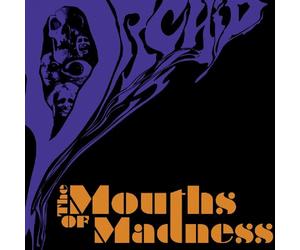 Orchid - The Mouths Of Madness