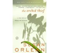 Orchid Thief by Orlean, Susan [Paperback]