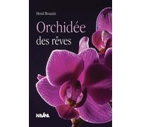 Orchidée des rêves - Hend Bouaziz - Nirvana - broché - Roman