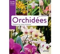 Orchidées - Comment les cultiver facilement Jean-Michel Groult (Auteur)