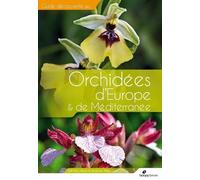 Orchidées D'europe Et De Méditerranée