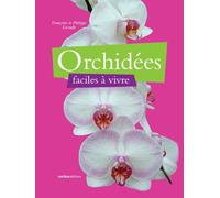 ORCHIDEES FACILES A VIVRE