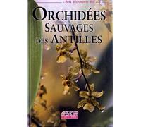 Orchidées Sauvages Des Antilles