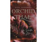 Orchidthal - Teil 4: Sapphische Romanze über Identität, Schuld & die Suche nach Heilung
