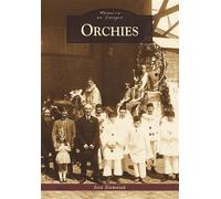 Orchies - José Ziemniak - Nouvelles Editions Sutton - broché - Beau livre