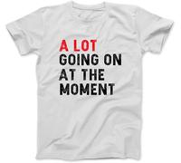 OrcoW T-shirt à manches courtes « Not A lot Going on at The Moment » - T-shirt à manches courtes - Coupe classique, blanc, S