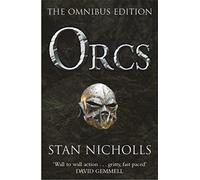 Orcs: Bodyguard of Lightning, Legion of Thunder, Warriors of the Tempest