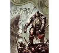 Orcs et Gobelins T13 - Kor'nyr Sylvain Cordurié (Scénario), Pierre-Denis Goux (Dessinateur), Julia Pinchuk (Coloriste)