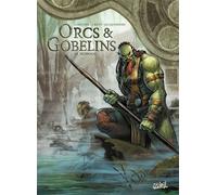 Orcs et Gobelins T16 - Morogg - Sylvain Cordurié - Soleil - cartonné - Bande dessinée