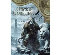 Joris Chamblain – Orcs et Gobelins Tome 30 : Cul-Blanc – Cartonné