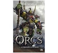 Orcs - Tome 1 - La Compagnie De La Foudre
