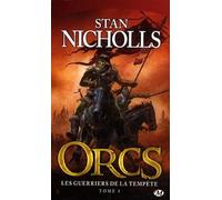 Orcs, tome 3 : Les Guerriers de la tempête