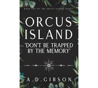 Orcus Island: Don't be Trapped by the Memory