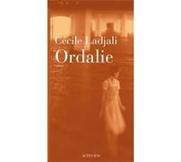Ordalie - Cécile Ladjali - Actes sud - broché - Roman