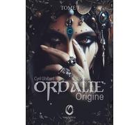 Ordalie Origine: Tome 1 de la saga Dark Fantasy