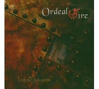 Ordeal By Fire - Untold Passions [Import]