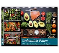 Ordentlich Paleo (Wandkalender 2026 DIN A3 quer), CALVENDO Monatskalender: Wenn das Auge die schöne Ordnung genießt