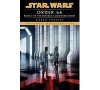 Order 66: Star Wars Legends (Republic Commando)