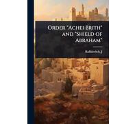Order "Achei Brith" and "Shield of Abraham"