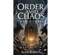 Order Amid Chaos