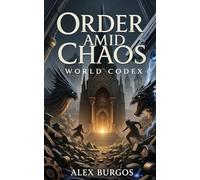 Order Amid Chaos