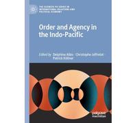 Order and Agency in the Indo-Pacific