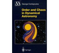 Order And Chaos In Dynamical Astronomy