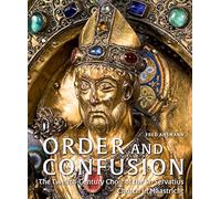 Order And Confusion: The Twelfth-Century Choir Of St. Servatius Church In Maastricht