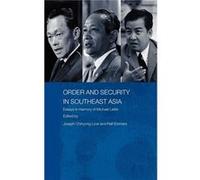Order and Security in Southeast Asia by Ralf Emmers
