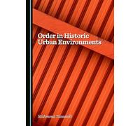 Order in Historic Urban Environments