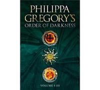 Order Of Darkness 3 Volume Bind Up Philippa Gregory, (Auteur)