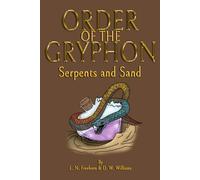 Order of the Gryphon: Serpents and Sand